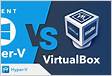 Hyper-V vs VirtualBox In-Depth Comparison